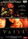 VATEL DVD