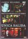 UNICA SALIDA DVD