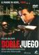 DOBLE JUEGO W DVD LLOGUER
