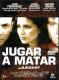 JUGAR A MATAR DVD