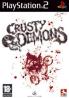 CRUSTY DEMONS PS2 2MA