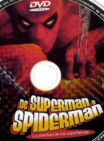 DE SUPERMAN A SPIDERM DVD