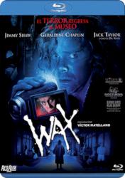 WAX EL TERROR REGRESA AL M BRO