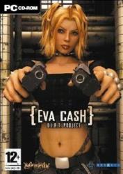 EVA CASH DIRT PROJECT PC