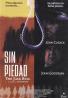 SIN PIEDAD DVD 2MA
