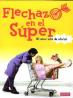 FLECHAZO EN EL SUPER DVD 2MA