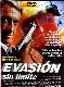 EVASION SIN LIMITE DVD