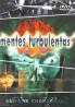 MENTES TURBULENTAS DVD 2MA
